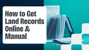 How to Get Land Records (Fard) Online & Manual Guide (2026)